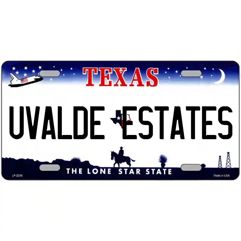 Uvalde Estates Texas Metal Sign