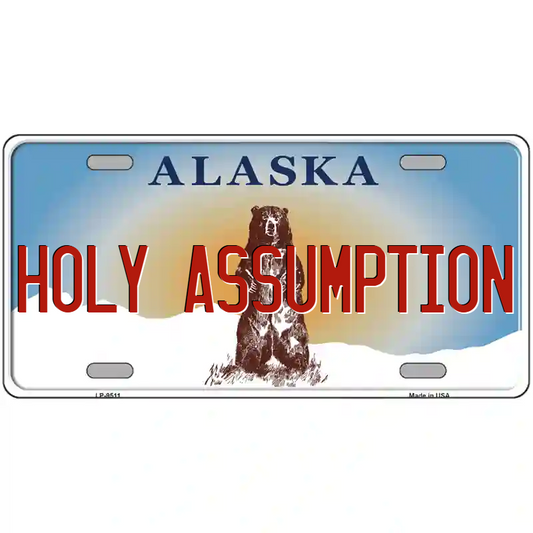 Holy Assumption Alaska Metal Sign