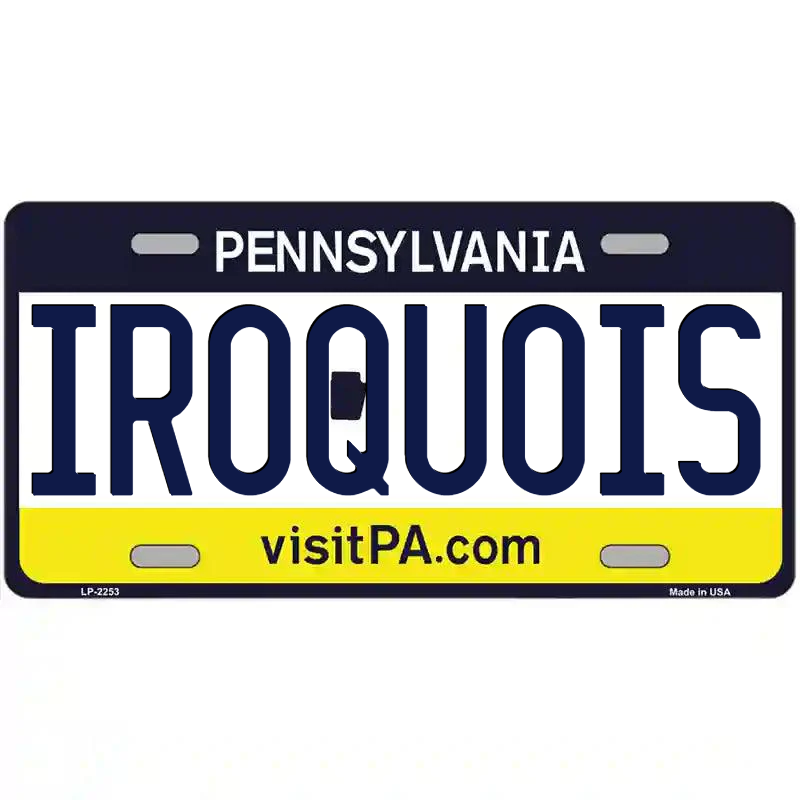 Iroquois Pennsylvania Metal Sign