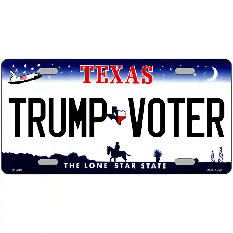 Trump Voter Texas Metal Sign