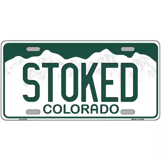 Stoked Colorado Metal Sign