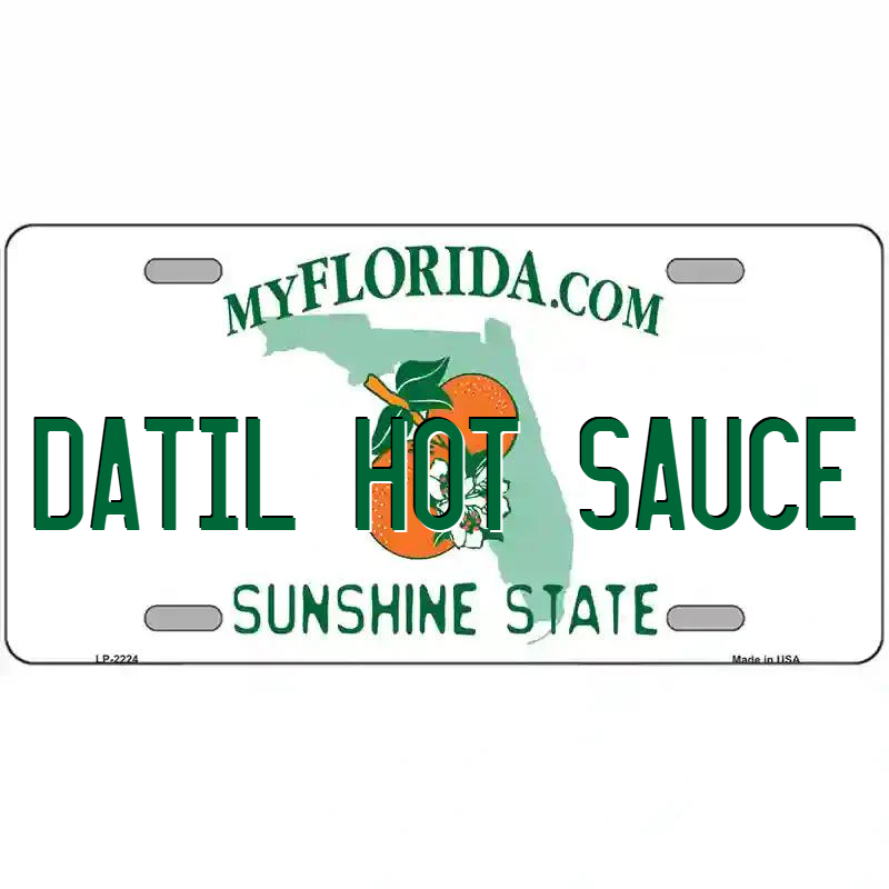 Datil Hot Sauce Florida Metal Sign