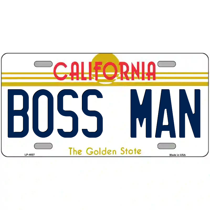 Boss Man California Metal Sign