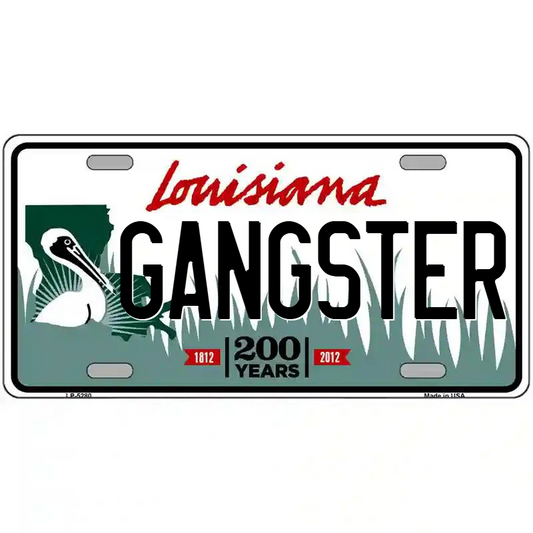 Gangster Louisiana Metal Sign
