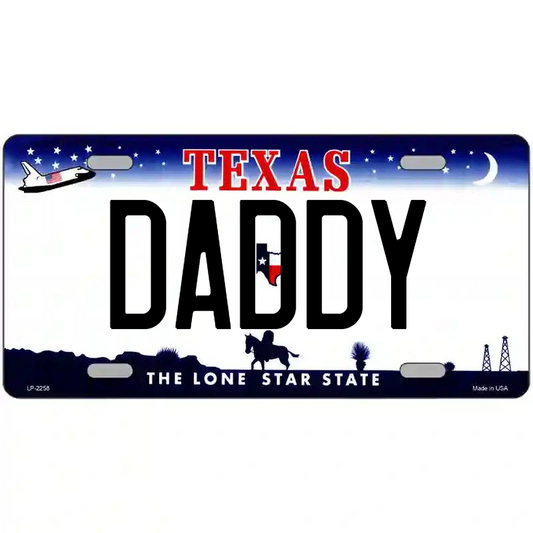 Daddy Texas Metal Sign