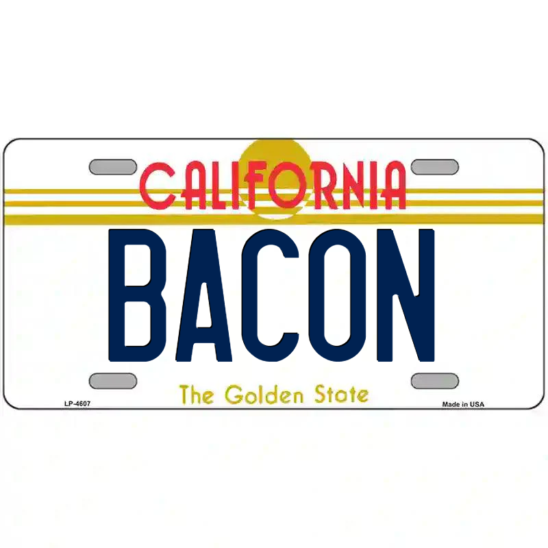 Bacon California Metal Sign