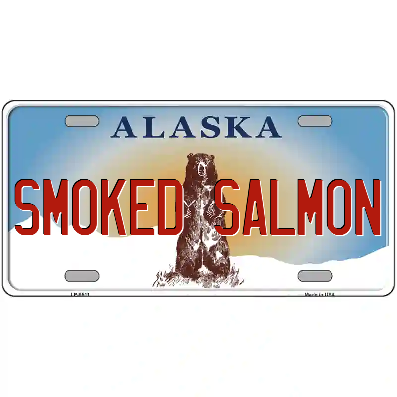 Smoked Salmon Alaska Metal Sign