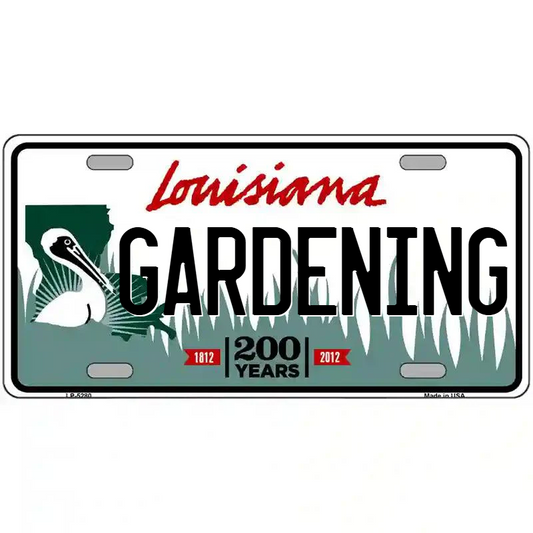 Gardening Louisiana Metal Sign