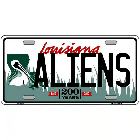 Aliens Louisiana Metal Sign