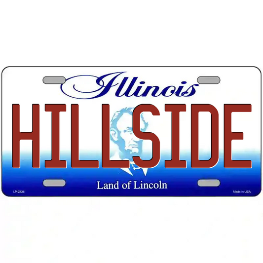 Hillside Illinois Metal Sign