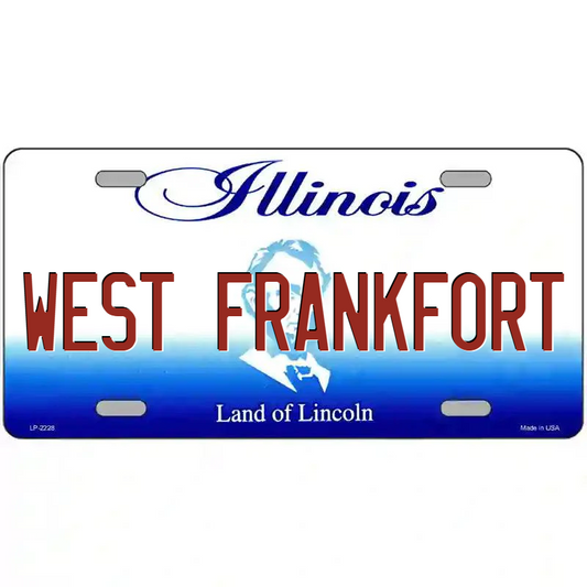 West Frankfort Illinois Metal Sign