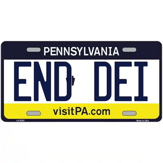 End DEI Pennsylvania Metal Sign