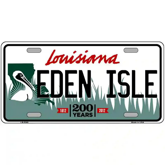 Eden Isle Louisiana Metal Sign