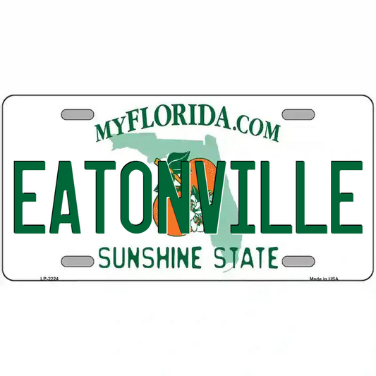 Eatonville Florida Metal Sign