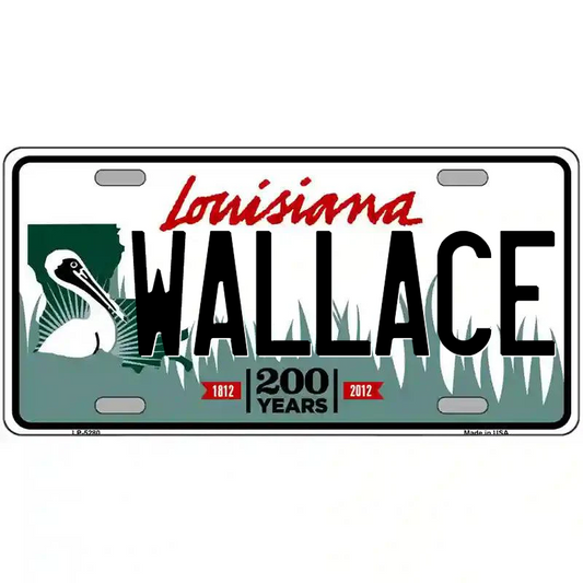 Wallace Louisiana Metal Sign