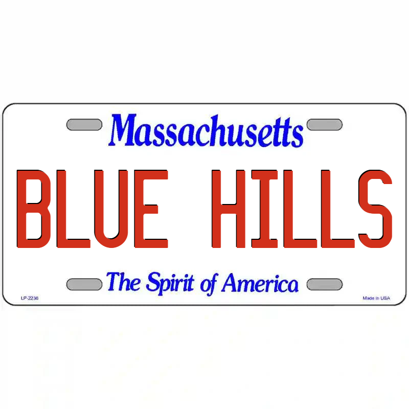 Blue Hills Massachusetts Metal Sign