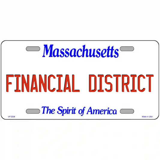 Financial District Massachusetts Metal Sign
