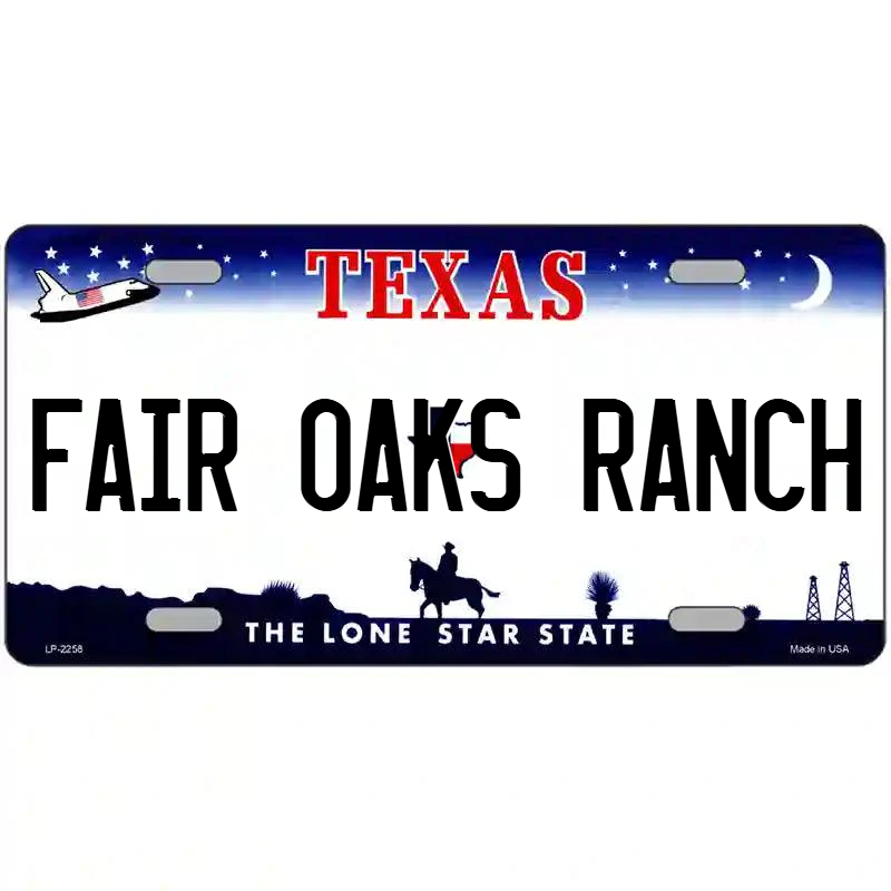 Fair Oaks Ranch Texas Metal Sign