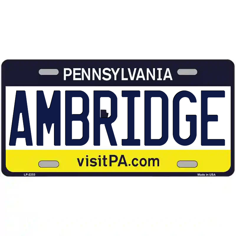 Ambridge Pennsylvania Metal Sign