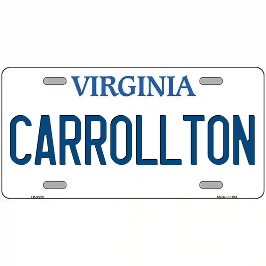 Carollton Virginia Metal Sign