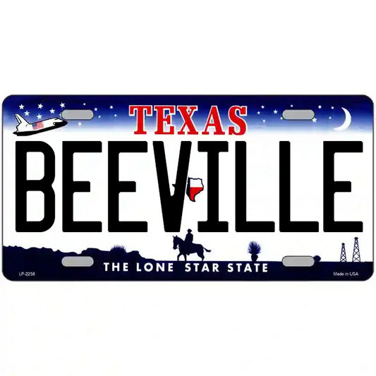 Beeville Texas Metal Sign