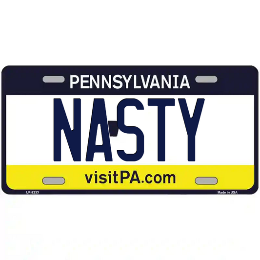 Nasty Pennsylvania Metal Sign