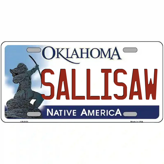 Sallisaw Oklahoma Metal Sign