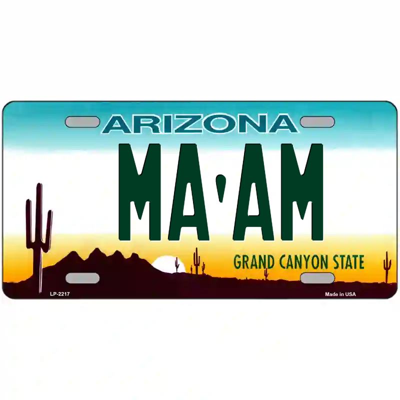 Ma'Am Arizona Metal Sign