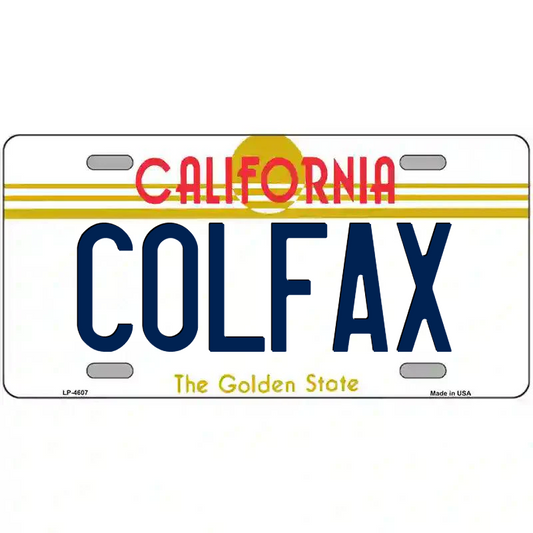 Colfax California Metal Sign