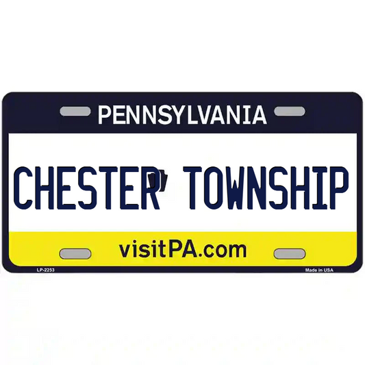 Chester Township Pennsylvania Metal Sign