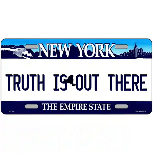 Truth Is Out There New York Blue Metal Sign