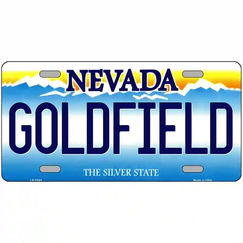 Goldfield Nevada Metal Sign