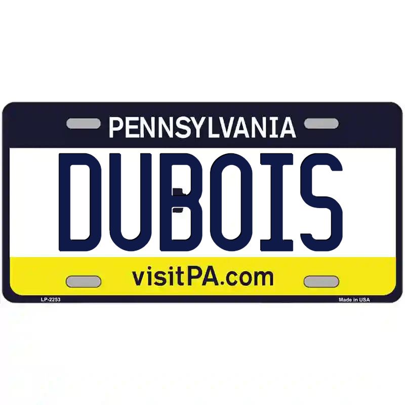 DuBois Pennsylvania Metal Sign