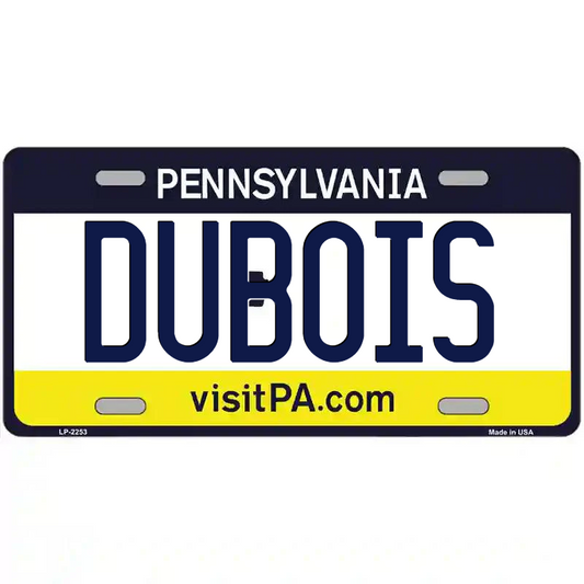 DuBois Pennsylvania Metal Sign
