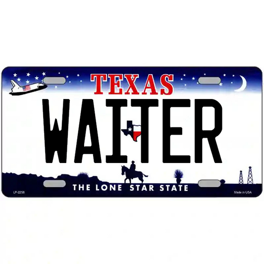 Waiter Texas Metal Sign