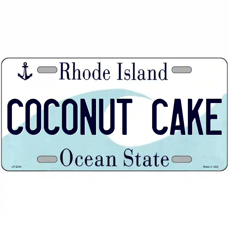 Coconut Cake Rhode Island Metal Sign