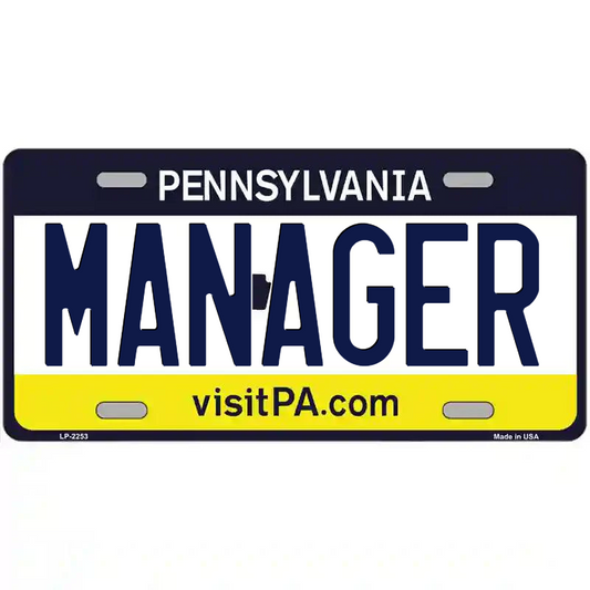 Manager Pennsylvania Metal Sign