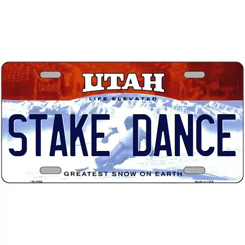 Stake Dance Utah Metal Sign