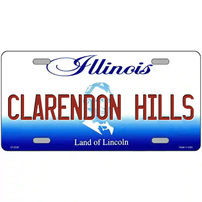 Clarendon Hills Illinois Metal Sign