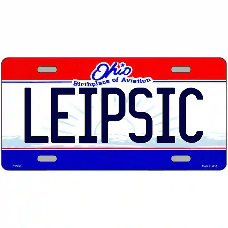 Leipsic Ohio Metal Sign