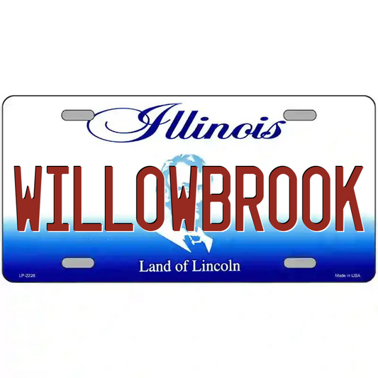 Willowbrook Illinois Metal Sign