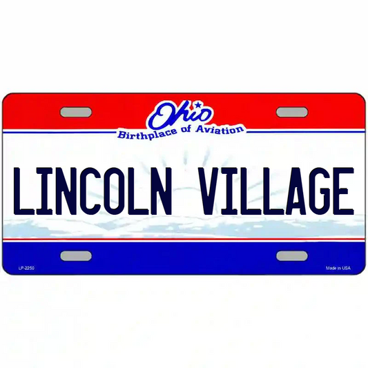 Lincoln Village Ohio Metal Sign
