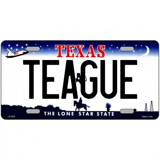 Teague Texas Metal Sign