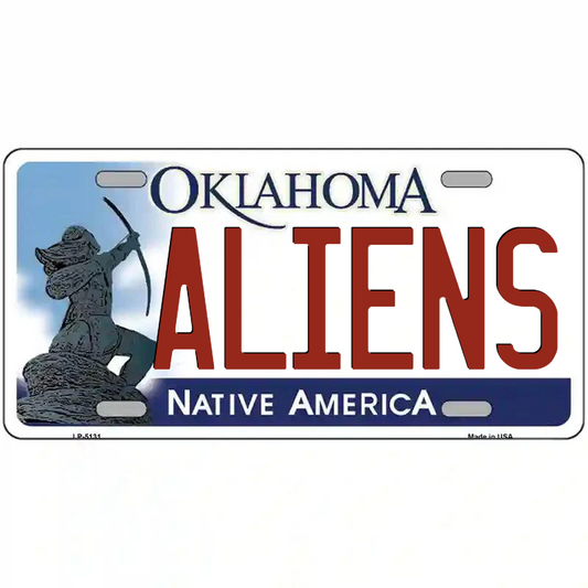 Aliens Oklahoma Metal Sign