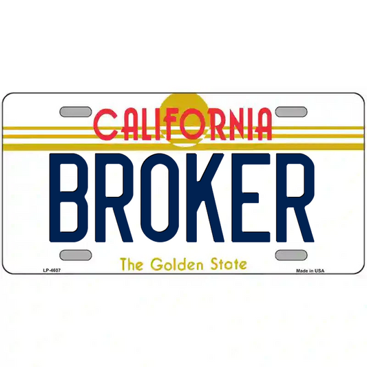 Broker California Metal Sign
