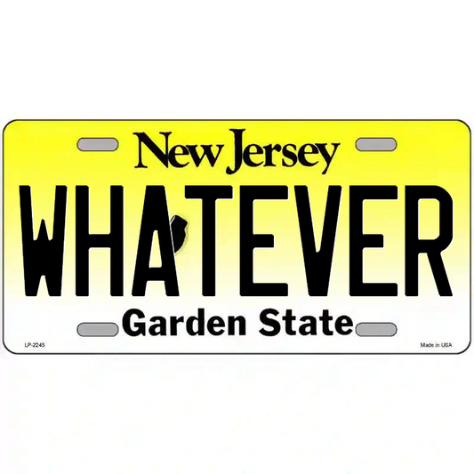 Whatever New Jersey Metal Sign