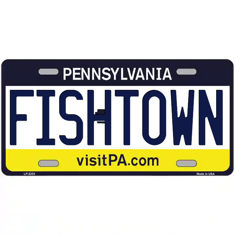Fishtown Pennsylvania Metal Sign