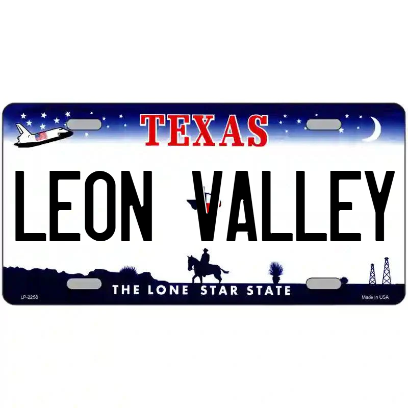 Leon Valley Texas Metal Sign