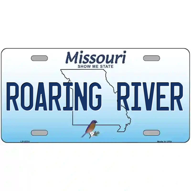 Roaring River Missouri Metal Sign
