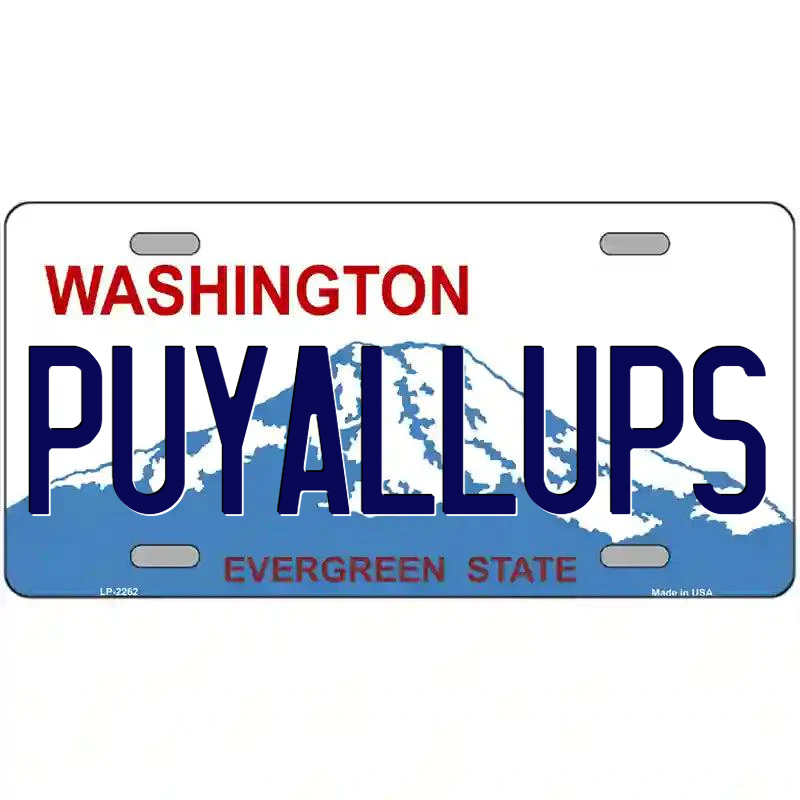 Puyallups Washington Metal Sign